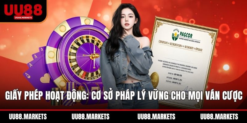 Giấy Phép Hoạt Động: Cơ Sở Pháp Lý Vững Cho Mọi Ván Cược
